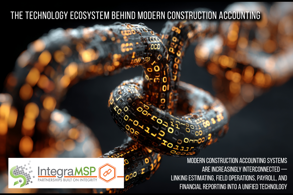 Why Construction Accounting Systems Are Becoming Technology Ecosystems