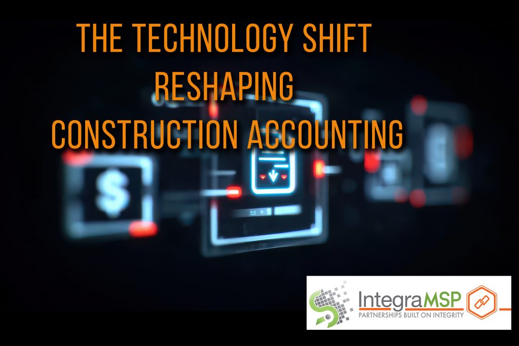 The Technology Shift Reshaping Construction Accounting
