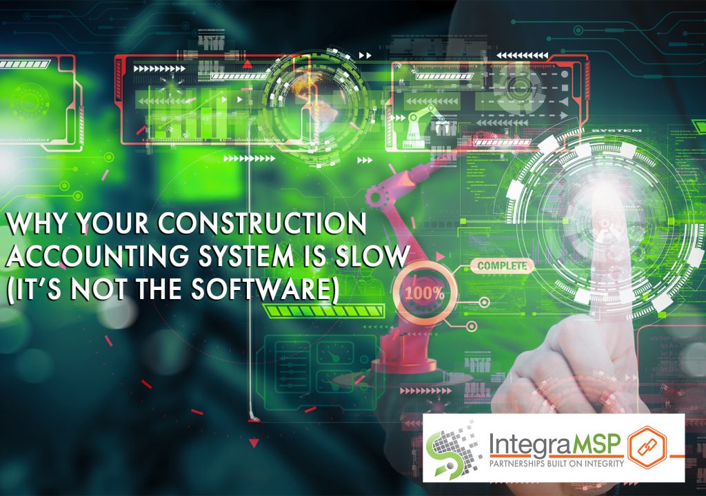 Why Your Construction Accounting System Still Feels Slow (Even With AI)