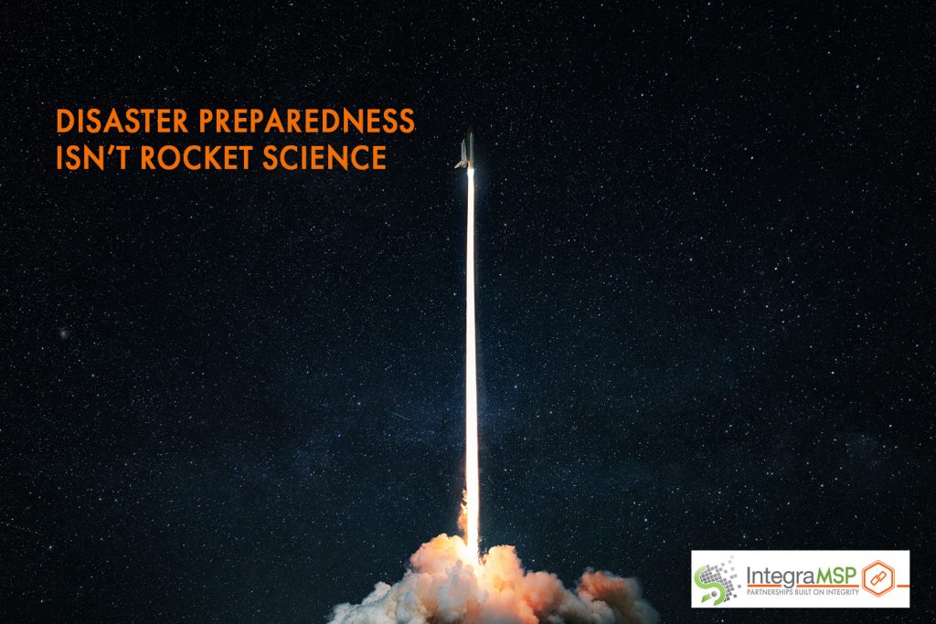 Disaster Preparedness Isn’t Rocket Science