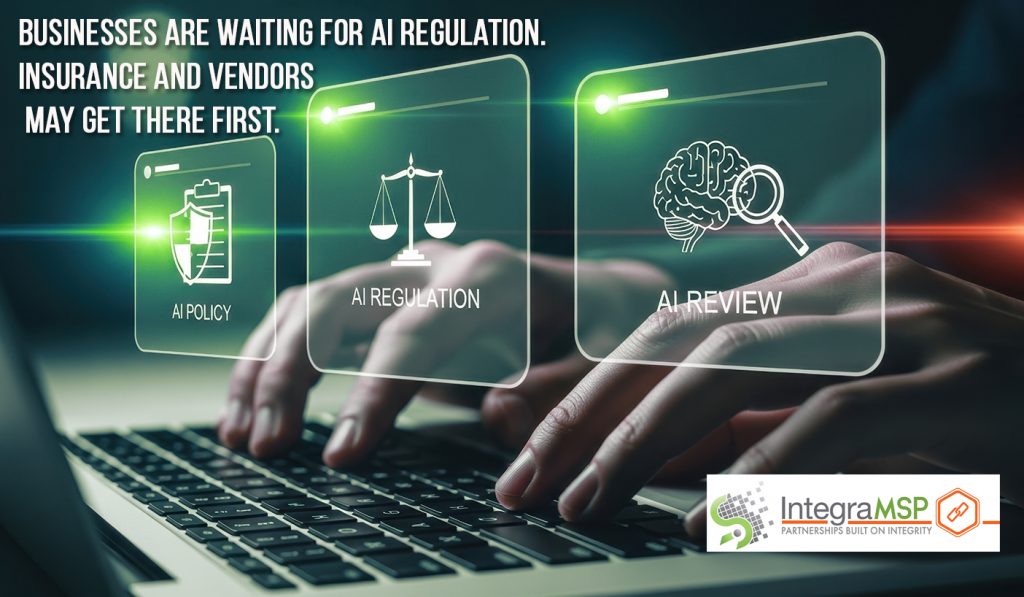 Businesses Are Waiting for AI Regulation. Insurance and Vendors May Get There First