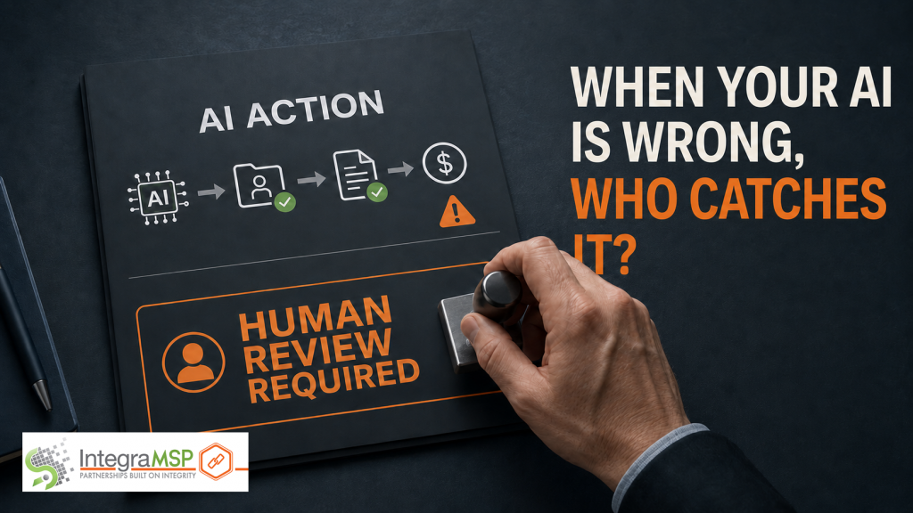 When Your AI Is Wrong, Who Catches It?