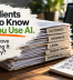 Your Clients Want to Know How You Use AI. Can You Prove You're Using It Responsibly?